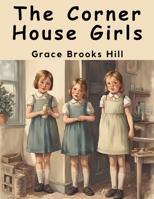 The Corner House Girls 1836573030 Book Cover