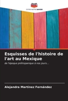 Esquisses de l'histoire de l'art au Mexique (French Edition) 6207007646 Book Cover