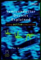 Semiconductor Devices Explained: Using Active Simulation 0471988545 Book Cover