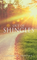 Out of Shingles 1662878613 Book Cover
