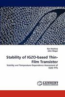 Stability of IGZO-based Thin-Film Transistor: Stability and Temperature-Dependence Assessment of IGZO TFTs 3838399633 Book Cover