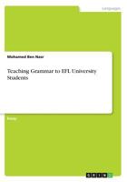 Teaching Grammar to EFL University Students 3668327300 Book Cover