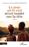 Le jour où le ciel m’est tombé sur la tête (Jama) (French Edition) 2336539527 Book Cover