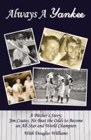 Always a Yankee 0741457628 Book Cover
