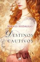 Destinos cautivos 8415420854 Book Cover