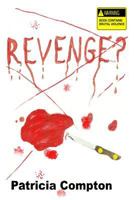 Revenge..? 1523270403 Book Cover