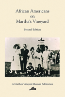 African Americans on Martha's Vineyard 1429094346 Book Cover