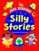 Silly Stories 1538391309 Book Cover