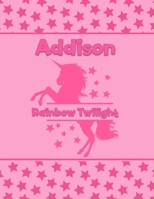 Addison Rainbow Twilight: Personalized Draw & Write Book with Her Unicorn Name - Word/Vocabulary List Included for Story Writing 1711894737 Book Cover