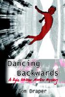 Dancing Backwards 1414005334 Book Cover
