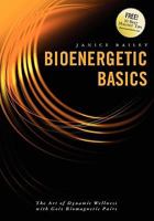 Bioenergetic Basics: The Art of Dynamic Wellness with Goiz Biomagnetic Pairs 1439202591 Book Cover