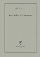 Korea Und Der Konfuzianismus 346502785X Book Cover