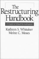 Restructuring Handbook, The: A Guide to School Revitalization 0205140092 Book Cover