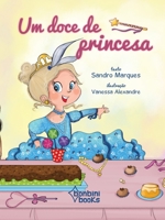 Um Doce de Princesa 8593655092 Book Cover