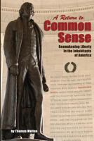 A Return to Common Sense 1493508792 Book Cover