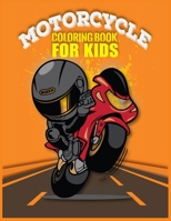 Motorcycle Coloring Book For Kids: Amazing Motorcycle Coloring Book For Kids Learn Coloring Book Great Gift Idea For Kids 1678427128 Book Cover