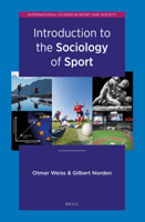 Introduction to the Sociology of Sport 9004464700 Book Cover