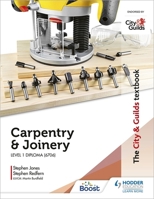 The City & Guilds Textbook: Carpentry & Joinery for the Level 1 Diploma (6706) 1398319376 Book Cover