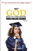 Why God Should Come Before Your College Degree 172714001X Book Cover