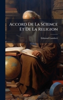 Accord De La Science Et De La Religion (French Edition) 1023777991 Book Cover