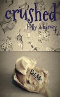Crushed 1785103415 Book Cover