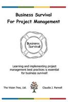 Business Survival for Project Management 1933334169 Book Cover