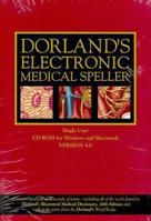 Dorland's Electronic Medical Speller CD-ROM 1455728381 Book Cover