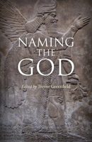 Naming the God 1789044553 Book Cover