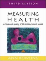 Measuring Health: A Review of Quality of Life Measurement Scales 0335261949 Book Cover