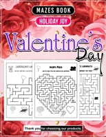 Valentine's Day Maze Book Love Labyrinth: Artistic Exploration Cupid's Arrows B0CRTBXHLZ Book Cover