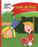 Look at This! - Red B: Comet Street Kids 1471878309 Book Cover