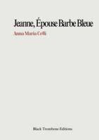 Jeanne, épouse barbe bleue 2488390046 Book Cover