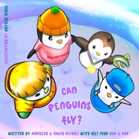 Can Penguins Fly?: A Community Story B0CDYKL7XJ Book Cover