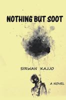 Nothing But Soot: A Red Racecar Book 1517002885 Book Cover