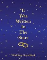 It Was Written In The Stars: Wedding Guestbook. Soft cover, Blue stars, 110 pages 8.5x11 1721689435 Book Cover