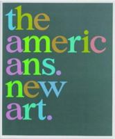 The Americans-New Art 1861542224 Book Cover