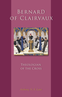 Bernard of Clairvaux: Theologian of the Cross 0879072482 Book Cover