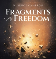 Fragments to Freedom B0GTZ75CPM Book Cover