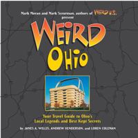 Weird Ohio (Weird) 1402733828 Book Cover