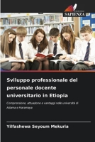 Sviluppo professionale del personale docente universitario in Etiopia (Italian Edition) 6209962041 Book Cover