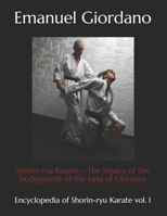 Shorin-ryu Karate (economic edition): The legacy of the bodyguards of the king of Okinawa 1986863603 Book Cover