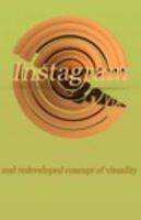 Instagram and Redeveloped Concept of Visuality 136670648X Book Cover