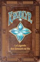 Le Livre de Khôdlyr (French Edition) 2982344505 Book Cover