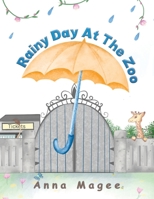 Rainy Day at the Zoo 1035808544 Book Cover