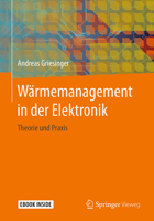 Wärmemanagement in der Elektronik: Theorie und Praxis 3662586819 Book Cover