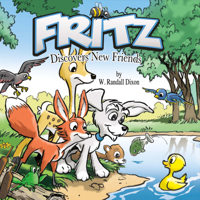 Fritz Discovers New Friends 1483578127 Book Cover