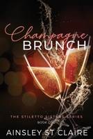 Champagne Brunch B092P78QG4 Book Cover