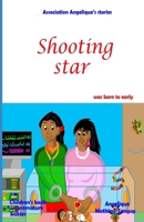 Shooting star was born to early (Children's book on premature babies) B087LBPCKQ Book Cover