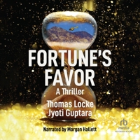 Fortune's Favor: A Thriller B0CPM33SQ2 Book Cover