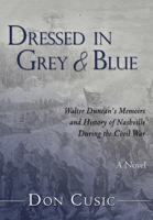 Dressed in Grey and Blue 0985556129 Book Cover